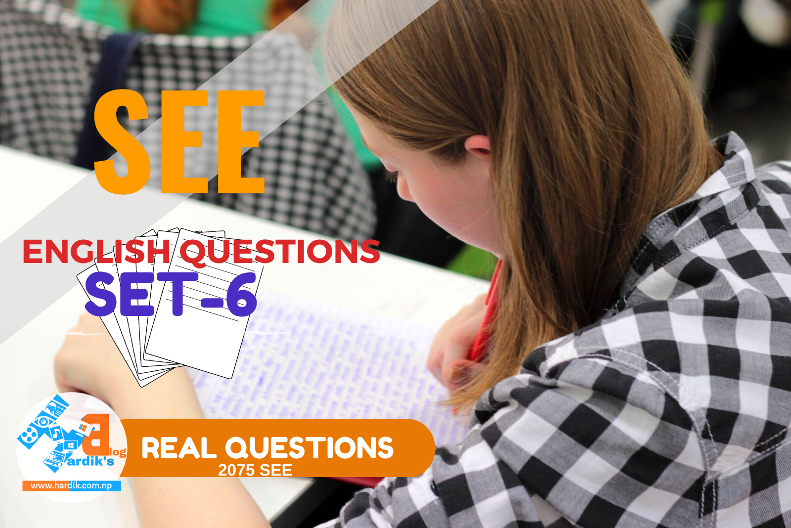 See Question Sample SEE English Questions Set-6 | Download SEE English Paper 2075 PDF.